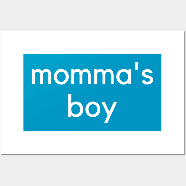 Momma's Boy- A family design Wall Art by C-Dogg